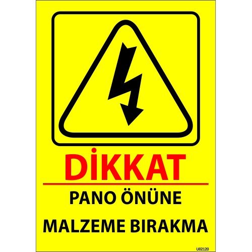 Dikkat Pano Önüne Malzeme Bırakma Levhası 25x35 cm