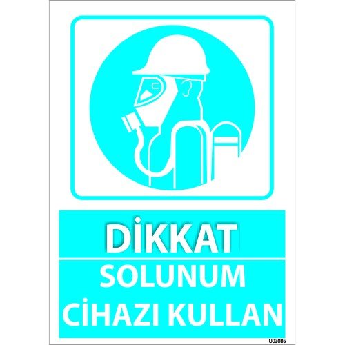 Dikkat Solunum Cihazı Kullan Levhası 25x35 cm
