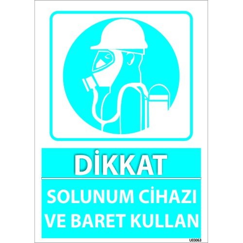 Dikkat Solunum Cihazı Ve Baret Kullan Levhası 25x35 cm