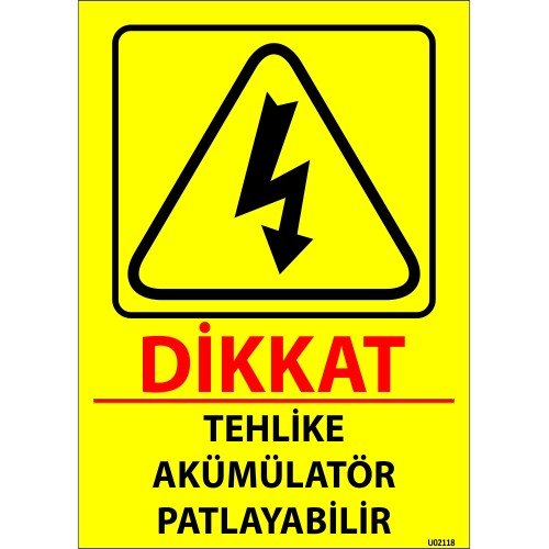 Dikkat Tehlike Akümülatör Patlayabilir Levhası 25x35 cm