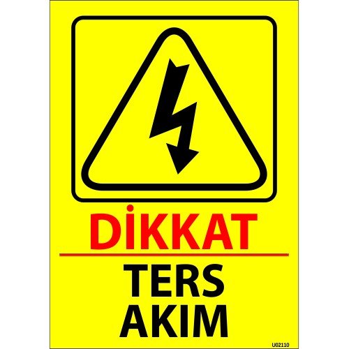 Dikkat Ters Akım Levhası 25x35 cm