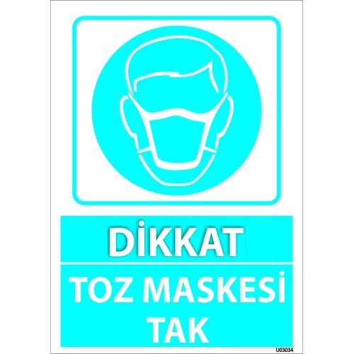 Dikkat Toz Maskesi Tak Levhası 25x35 cm