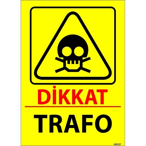 Dikkat Trafo Levhası 25x35 cm