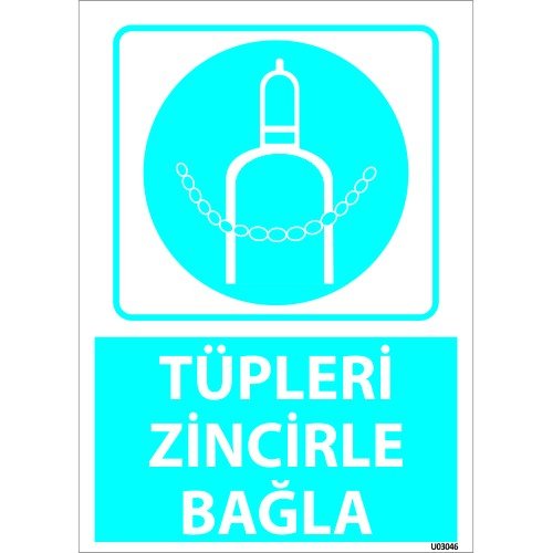 Dikkat Tüpleri Zincirle Bağla Levhası 25x35 cm