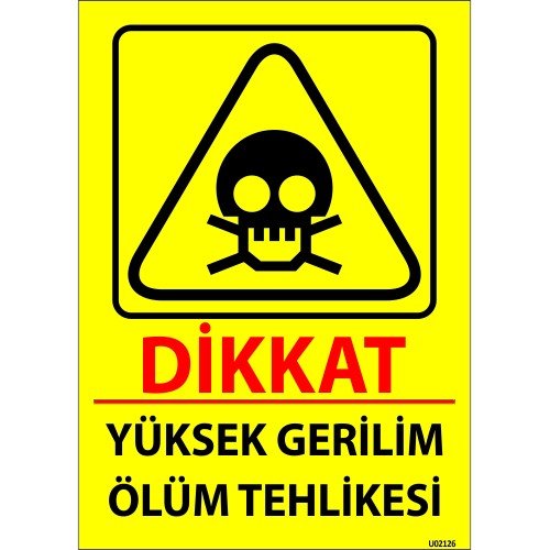 Dikkat Yüksek Gerilim Ölüm Tehlikesi Levhası 25x35 cm