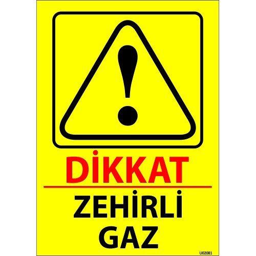 Dikkat Zehirli Gaz Levhası 25x35 cm
