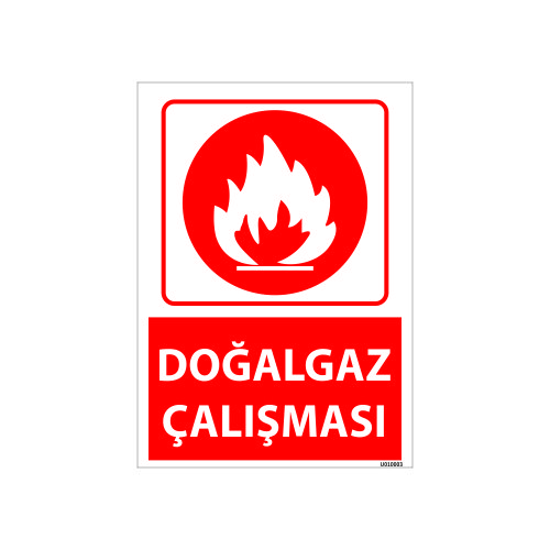 Doğalgaz Çalışması Uyarı Levhası 25x35 cm