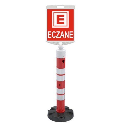Eczane Dubası (Ø110 Ppc Dikme Reflektifli + Baskılı Dikdörtgen Tabela)