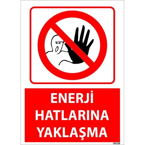 Enerji Hatlarına Yaklaşma Levhası 25x35 cm