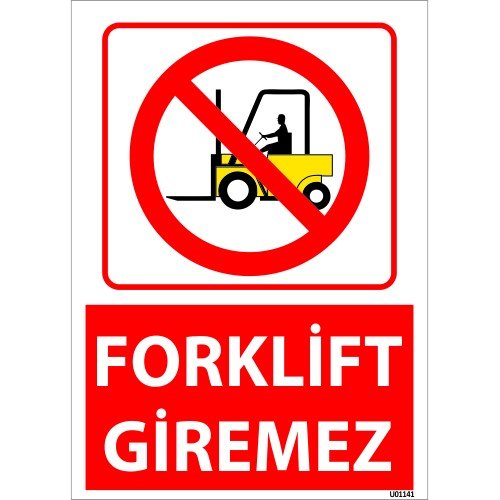 Forklift Giremez Uyarı Levhası 25x35 cm