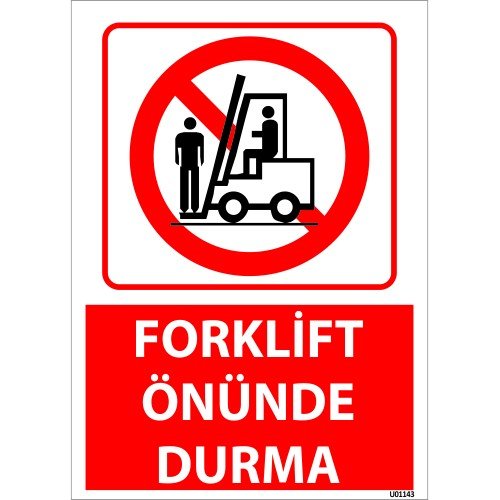 Forklift Önünde Durma Levhası 25x35 cm