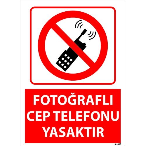 Fotoğraflı Cep Telefonu Yasaktır Uyarı Levhası 25x35 cm