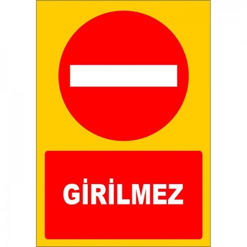Girilmez Otopark Levhası