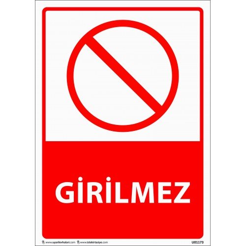 Girilmez Uyarı Levhası 25x35 cm