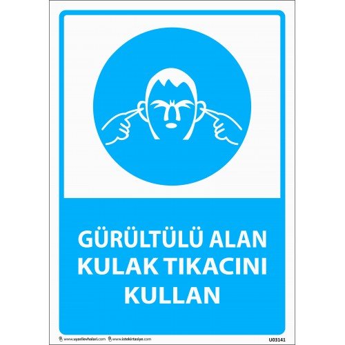 Gürültülü Alan Kulak Tıkacını Kullan Levhası 25x35 cm