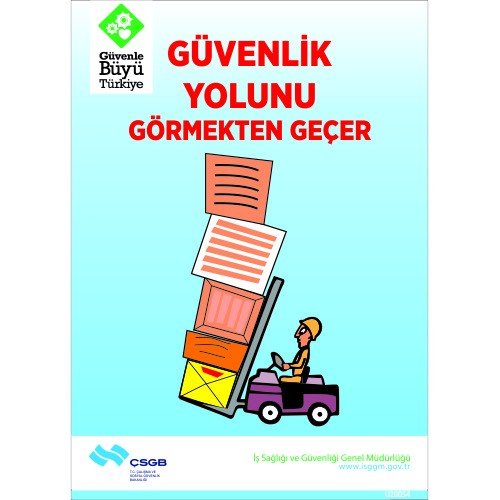 Güvenlik Yolunu Görmekten Geçer Levhası 25x35 cm