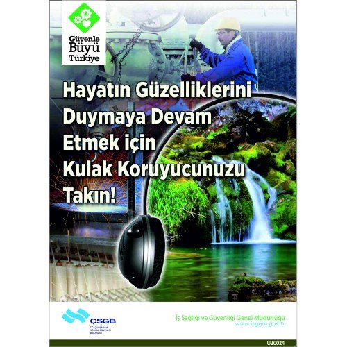 Hayatın Güzelliklerini Duymaya Devam Etmek İçin Kulak Koruyucunuzu Takın! Levhası 25x35 cm
