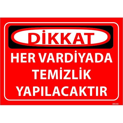 Her Vardiyada Temizlik Yapılacaktır Levhası 25x35 cm