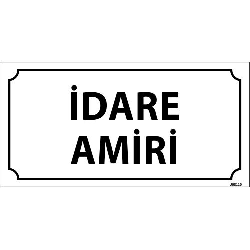 İdare Amiri Levhası 12x24 cm