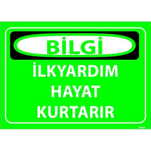 İlkYardım Hayat Kurtarır Levhası 25x35 cm