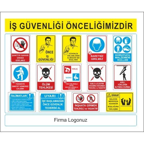 İş Güvenliği Önceliğimizdir Levhası 25x35 cm