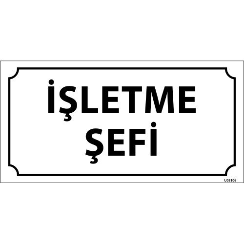 İşletme Şefi Levhası 12x24 cm
