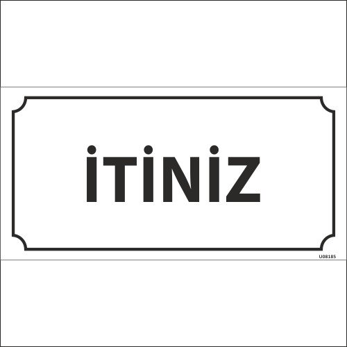İtiniz Levhası 12x24 cm