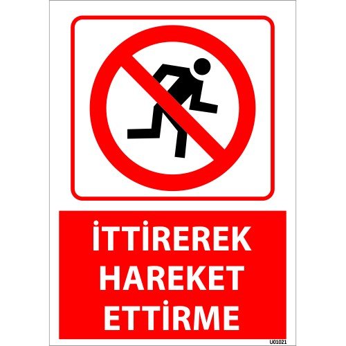 İttirerek Hareket Ettirme Uyarı Levhası 25x35 cm