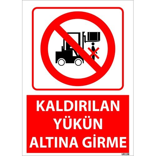 Kaldırılan Yükün Altına Girme Levhası 25x35 cm