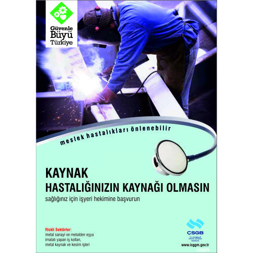 Kaynak Hastalığınızın Kaynağı Olmasın Levhası 25x35 cm