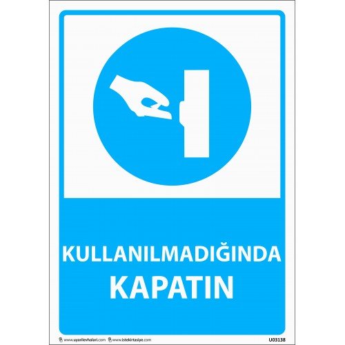 Kullanılmadığında Kapatın Levhası 25x35 cm