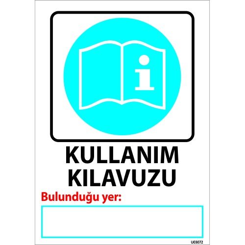 Kullanım Kılavuzu Levhası 25x35 cm