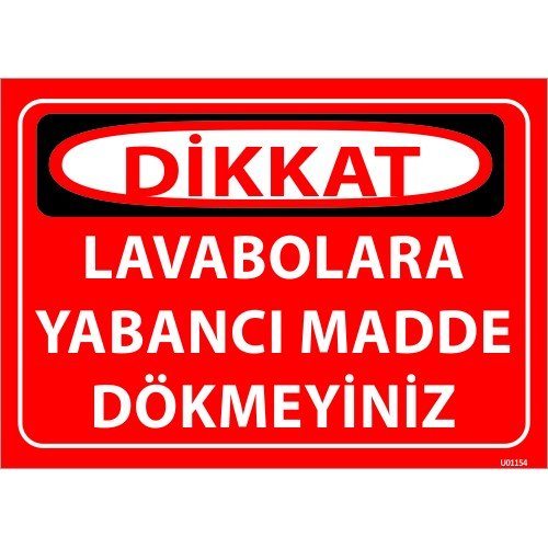 Lavabolara Yabancı Madde Dökmeyiniz Levhası 25x35 cm