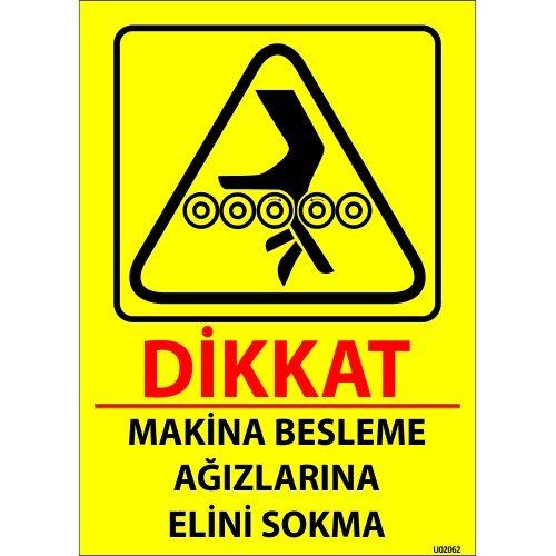 Makina Besleme Ağızlarına Elini Sokma Levhası 25x35 cm