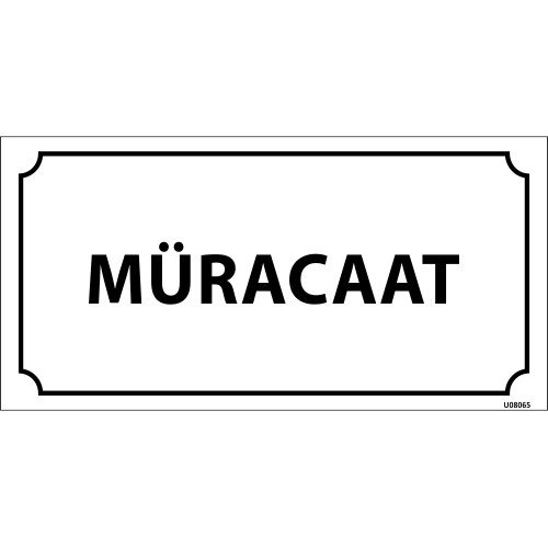 Müracaat Levhası 12x24 cm
