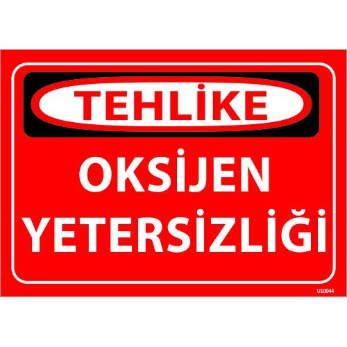 Oksijen Yetersizliği Levhası 25x35 cm