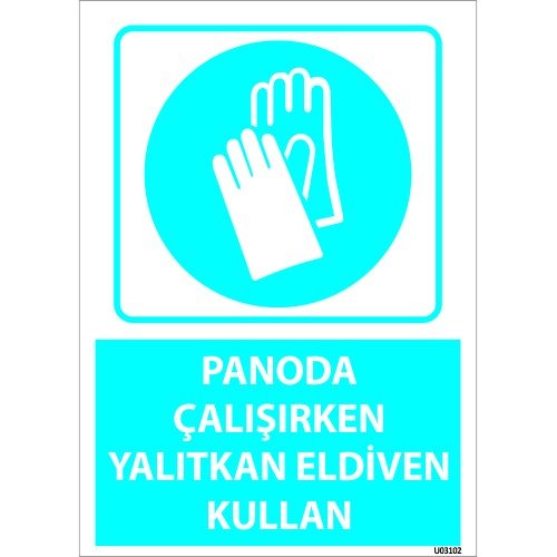 Panoda Çalışırken Yalıtkan Eldiven Kullan  Levhası 25x35 cm