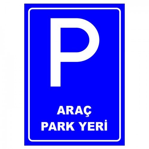 Park Yeri Levhası Park Alanı (P-134)