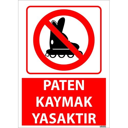 Paten Kaymak Yasaktır Uyarı Levhası 25x35 cm