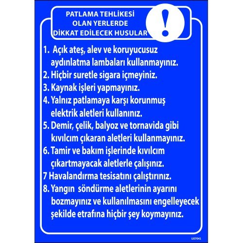 Patlama Tehlikesi Olan Yerlerde Dikkat Edilecek Hususlar Levhası 25x35 cm
