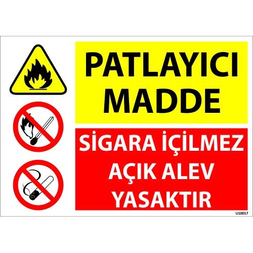 Patlayıcı Madde Sigara İçilmez Açık Alev Yasaktır  Levhası 25x35 cm