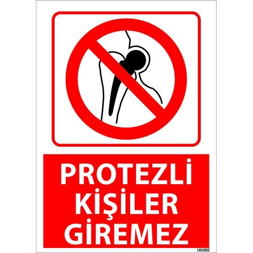 Protezli Kişiler Giremez Uyarı Levhası 25x35 cm