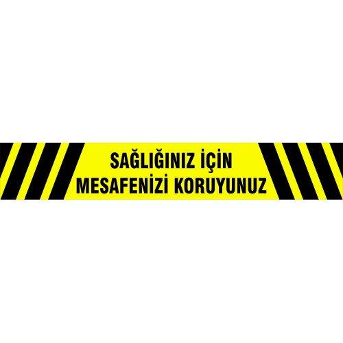 Sağlığınız İçin Mesafenizi Koruyunuz Levhası 25x35 cm