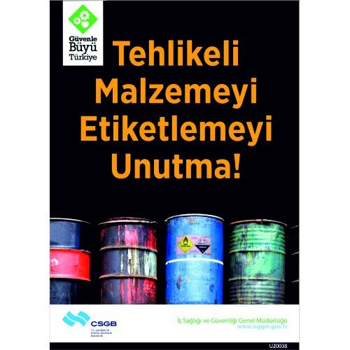 Tehlikeli Malzemeyi Etiketlemeyi Unutma Levhası 25x35 cm