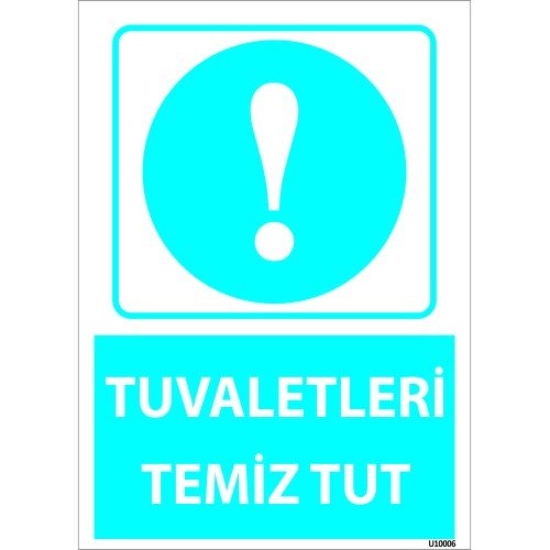 Tuvaletleri Temiz Tut Levhası 25x35 cm