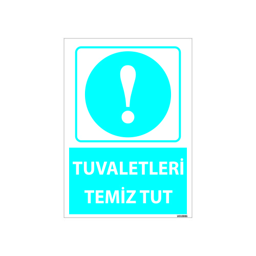 Tuvaletleri Temiz Tut Uyarı Levhası 25x35 cm