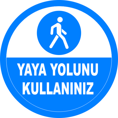 Yaya Yolunu Kullanınız Levhası 25x35 cm