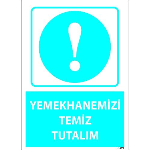 Yemekhanelerimizi Temiz Tutalım  Levhası 25x35 cm