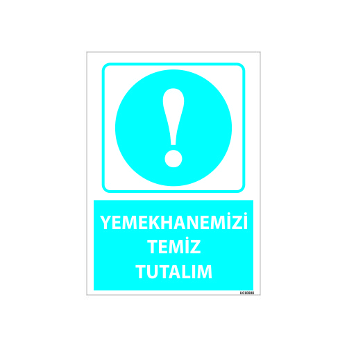 Yemekhanemizi Temiz Tutalım Uyarı Levhası 25x35 cm