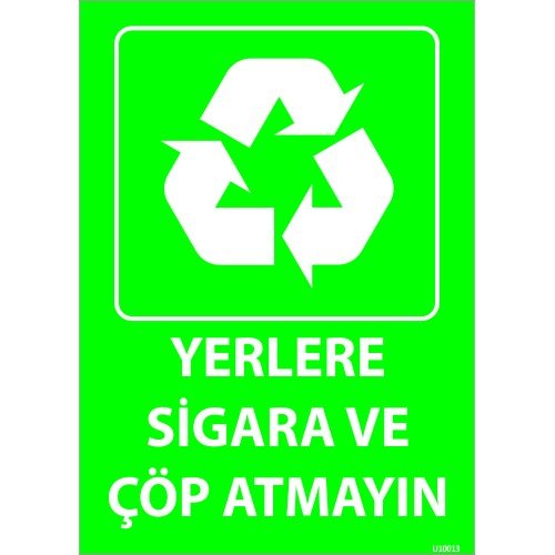 Yerlere Sigara Ve Çöp Atmayın Levhası 25x35 cm
